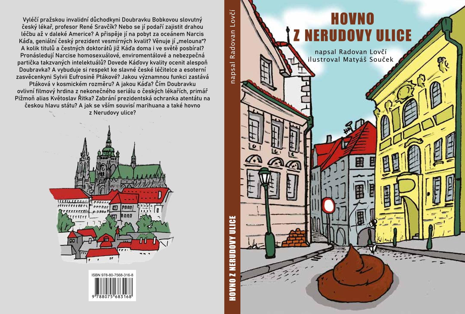 Hovno z Nerudovy ulice: Které osobnosti v téhle grotesce poznáte? Hovno z Nerudovy ulice: Které osobnosti v téhle grotesce poznáte?